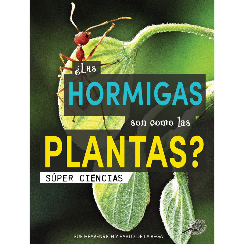 &iquest;Las hormigas son como las plantas?