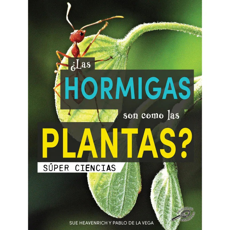 &iquest;Las hormigas son como las plantas?