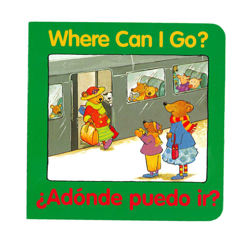 Where Can I Go?, &iquest;adónde Puedo Ir? Bilingual Board Book