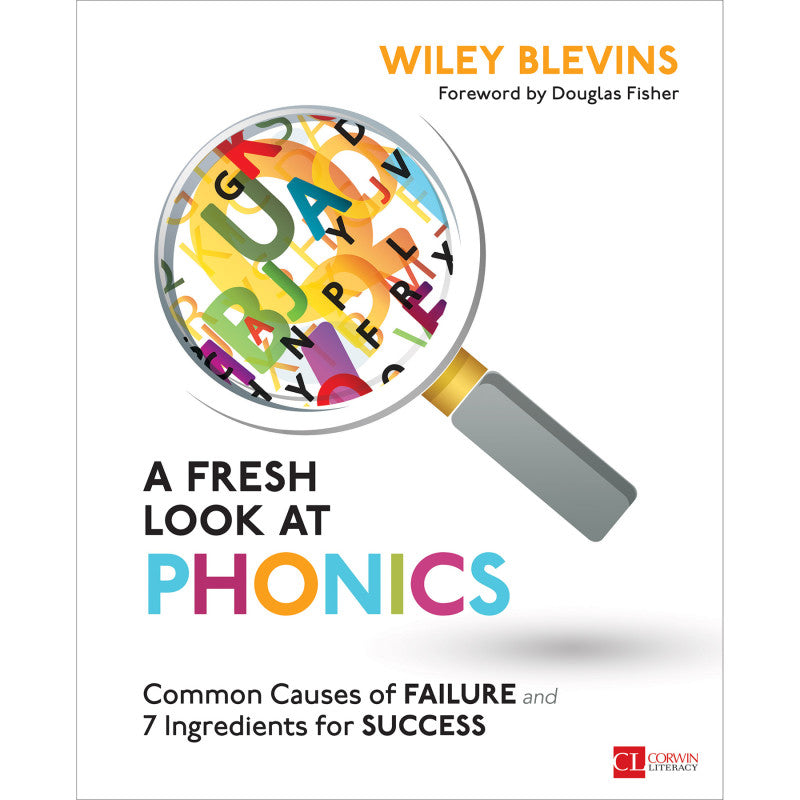A Fresh Look at Phonics, Grades K-2
