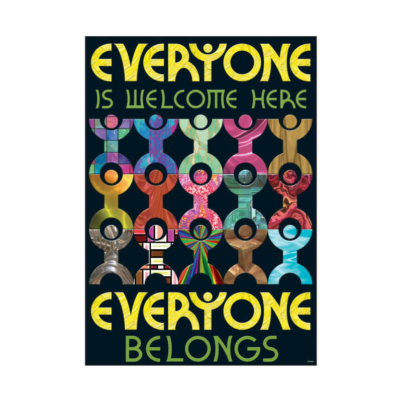 Everyone is welcome here... ARGUS&reg; Poster, 13.375" x 19"