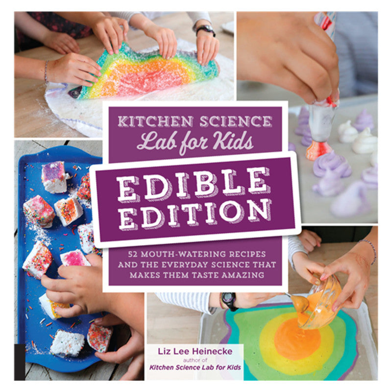 Kitchen Science Lab for Kids: Edible Edition