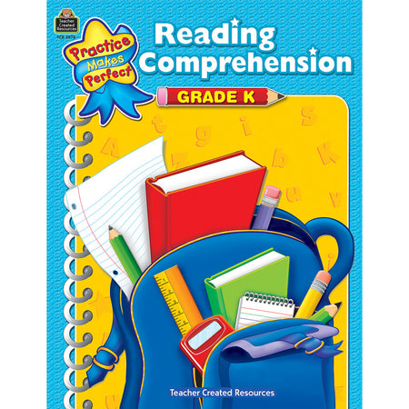 Practice Makes Perfect: Reading Comprehension, 2nd Edition, Grade K