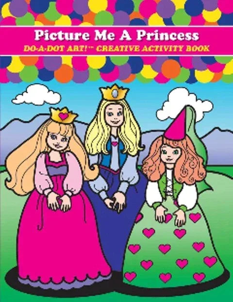 Do - A- Dot Creative Art Book -Picture Me A Princess - B-374