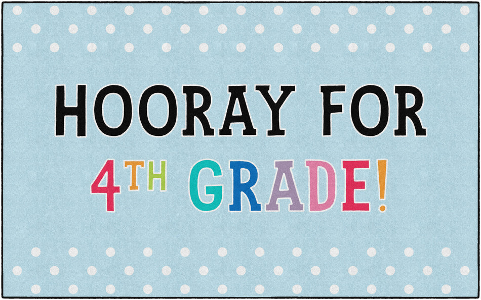 Hooray for 4th Grade on Light Blue RECTANGLE CARPETS 7'6" X 12'