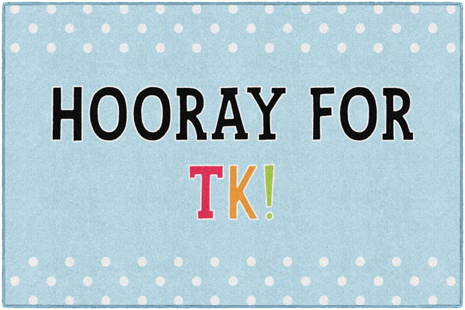 Hooray for TK on Light Blue RECTANGLE CARPETS 5' X 7'6"