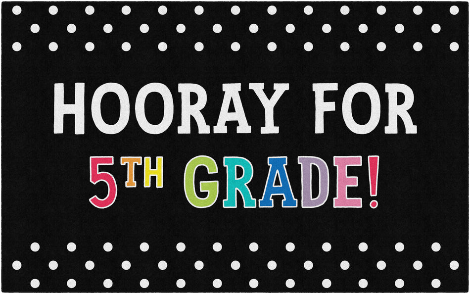 Hooray for 5th Grade on Black RECTANGLE CARPETS 5' X 7'6"