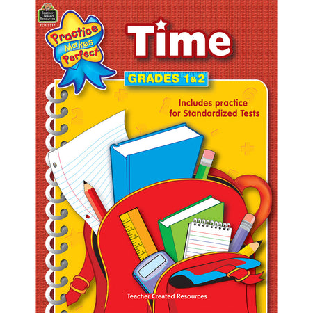 Practice Makes Perfect: Time, 2nd Edition, Grade 1-2