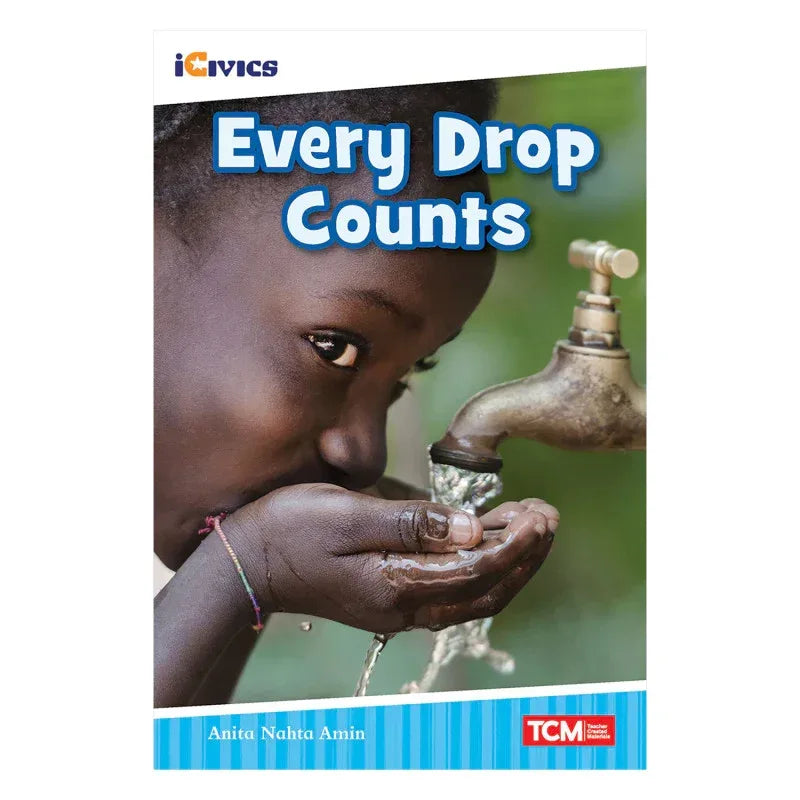 iCivics Readers Every Drop Counts Nonfiction Book
