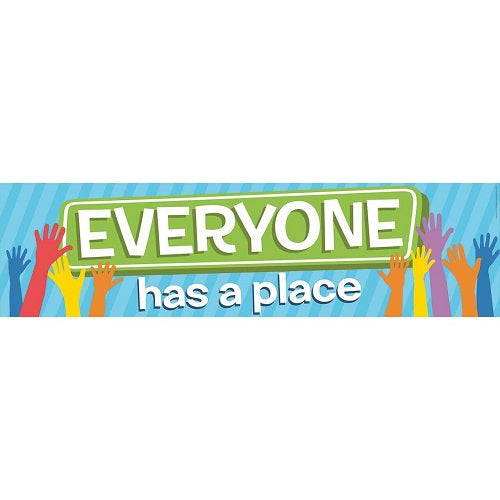 Everyone Has A Place Banner A Teachable Town