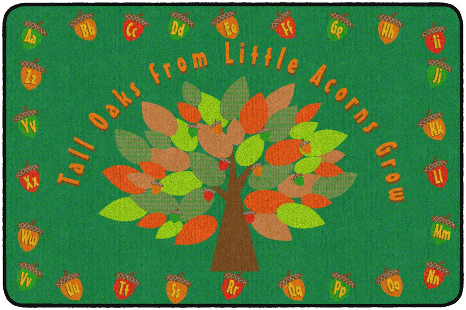 TALL OAKS FROM LITTLE ACORNS GROW RECTANGLE CARPETS 4' x 6'