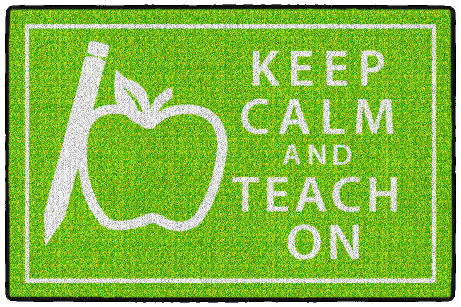 KEEP CALM & TEACH ON - GREEN RECTANGLE CARPETS 4' x 6'